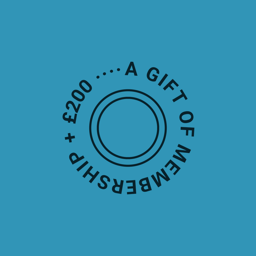 A gift of Membership + £200 to spend